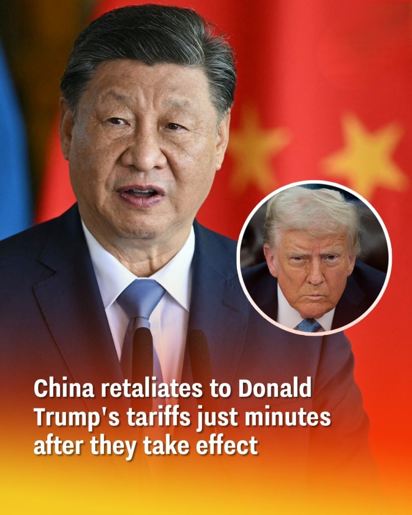 China retaliates to Donald Trump’s tariffs just minutes after they take effect